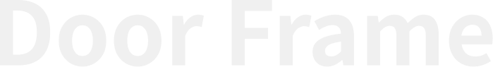Door Frame