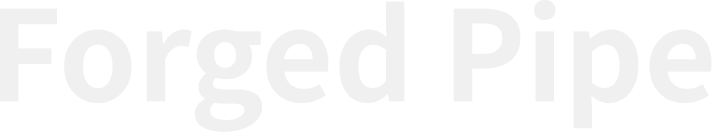 ForgedPipe